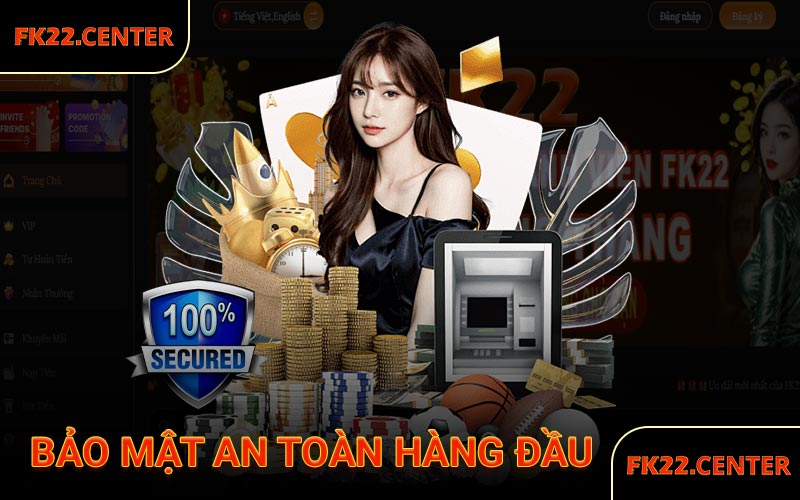 Bảo mật an toàn hàng đầu