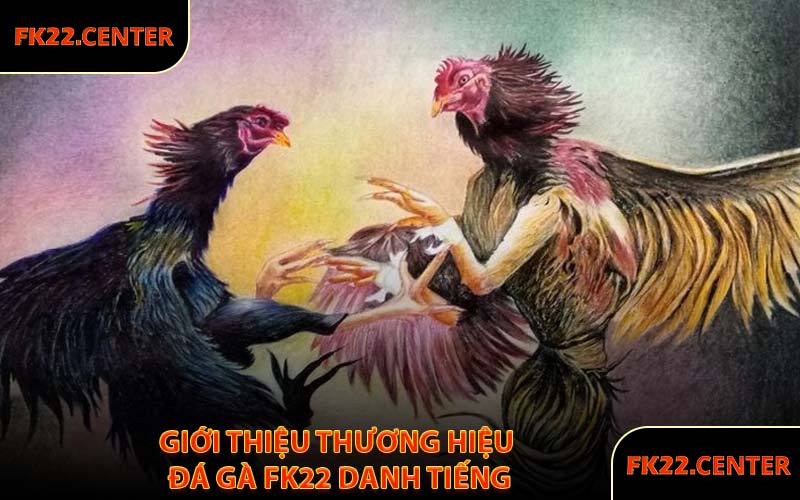 Kinh Nghiệm Đặt Cược Đá Gà Tại FK22